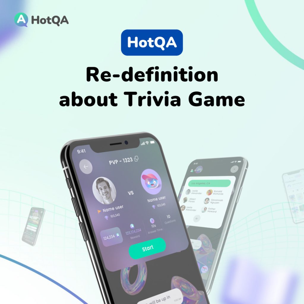 HotQA - Enhance users experience about Trivia Game 